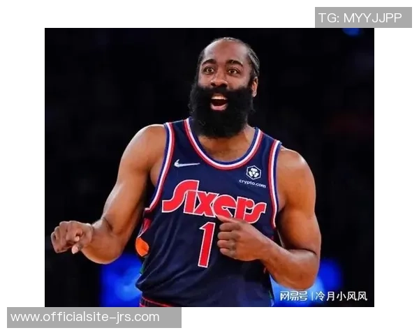 哈登状态急剧下滑76人续约四年16亿计划面临重大考验